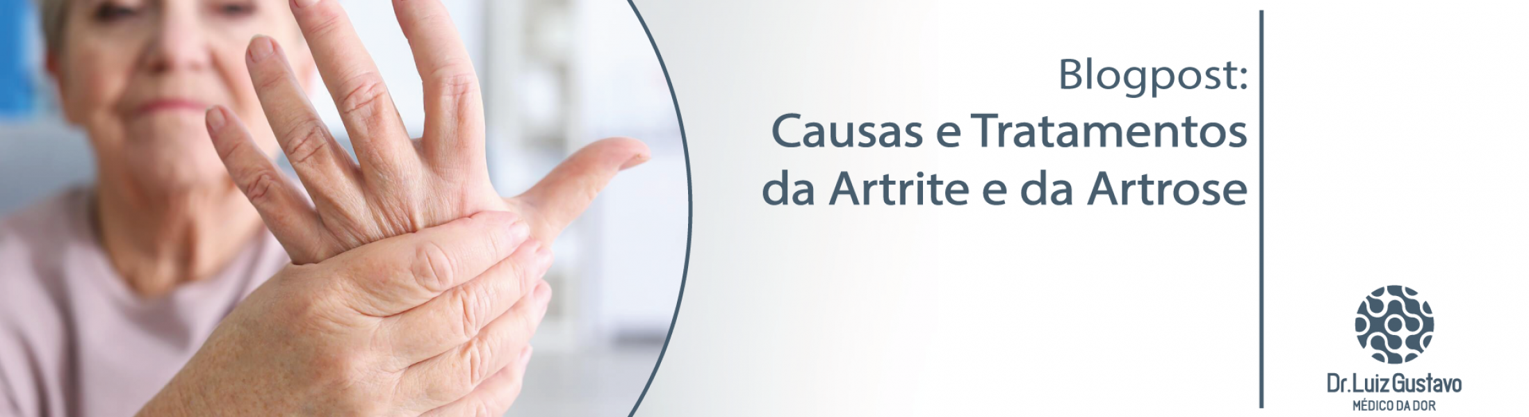 Causas E Tratamentos Da Artrite E Da Artrose Dr Luiz Gustavo